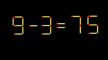 Thử tài IQ: Di chuyển một que diêm để 9-3=75 thành phép tính đúng