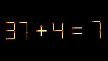 Thử tài IQ: Di chuyển một que diêm để 37+4=7 thành phép tính đúng