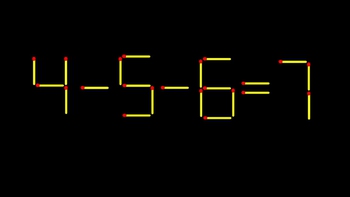 Thử tài IQ: Di chuyển một que diêm để 4-5-6=7 thành phép tính đúng