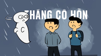 Chào tháng... cô hồn