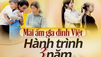 'Mái ấm gia đình Việt' tròn 3 năm gieo hạt yêu thương