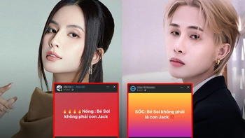 Phía Jack nói gì về tin đồn 'đã có xét nghiệm ADN'