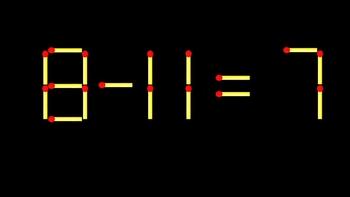 Thử tài IQ: Di chuyển một que diêm để 8-11=7 thành phép tính đúng