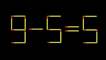 Thử tài IQ: Di chuyển một que diêm để 9-5=5 thành phép tính đúng