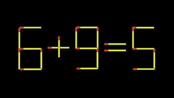 Thử tài IQ: Di chuyển một que diêm để 6+9=5 thành phép tính đúng