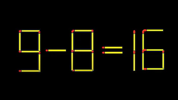 Thử tài IQ: Di chuyển một que diêm để 9-8=16 thành phép tính đúng