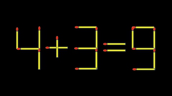 Thử tài IQ: Di chuyển một que diêm để 4+3=9 thành phép tính đúng