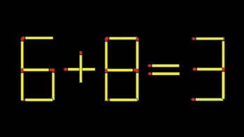 Thử tài IQ: Di chuyển một que diêm để 6+8=3 thành phép tính đúng