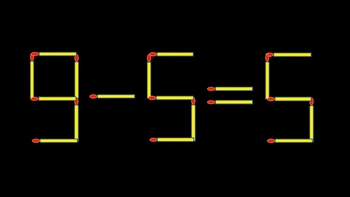 Thử tài IQ: Di chuyển một que diêm để 9-5=5 thành phép tính đúng