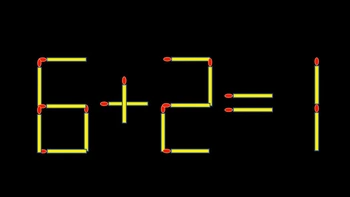 Thử tài IQ: Di chuyển một que diêm để 6+2=1 thành phép tính đúng