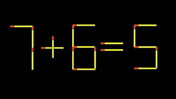 Thử tài IQ: Di chuyển một que diêm để 7+6=5 thành phép tính đúng