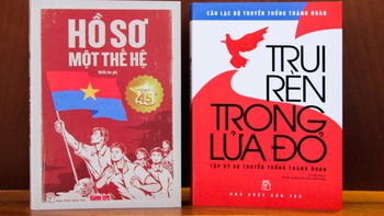Hai tựa sách mừng ngày thành lập Đoàn 26-3