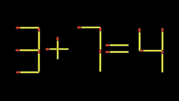 Thử tài IQ: Di chuyển một que diêm để 3+7=4 thành phép tính đúng