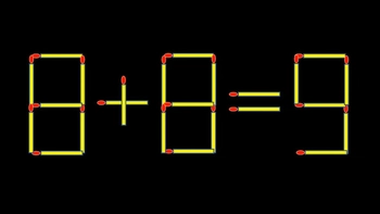 Thử tài IQ: Di chuyển một que diêm để 8+8=9 thành phép tính đúng