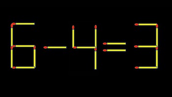 Thử tài IQ: Di chuyển một que diêm để 6-4=3 thành phép tính đúng