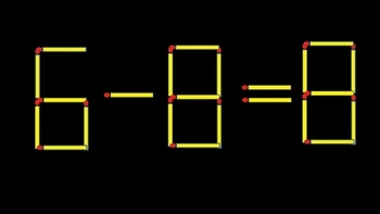 Thử tài IQ: Di chuyển một que diêm để 6-8=8 thành phép tính đúng