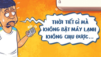 Sài Gòn nóng đến mức 'tắt hay bật máy lạnh cũng nóng như nhau'