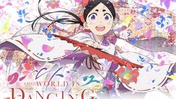 Anime The World Is Dancing tung trailer mới