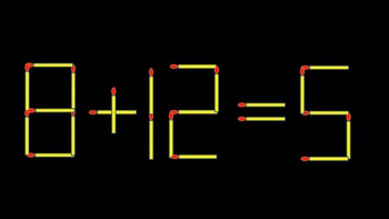 Thử tài IQ: Di chuyển một que diêm để 8+12=5 thành phép tính đúng