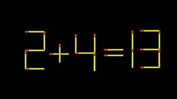 Thử tài IQ: Di chuyển một que diêm để 2+4=13 thành phép tính đúng