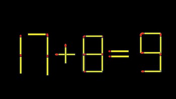 Thử tài IQ: Di chuyển một que diêm để 17+8=9 thành phép tính đúng