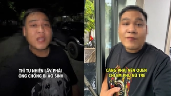 TikToker Việt này đang bị tẩy chay vì tư duy tìm vợ như chọn hàng