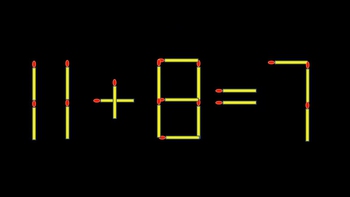 Thử tài IQ: Di chuyển một que diêm để 11+8=7 thành phép tính đúng