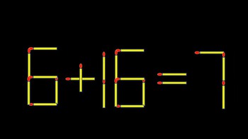Thử tài IQ: Di chuyển một que diêm để 6+16=7 thành phép tính đúng