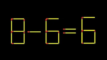 Thử tài IQ: Di chuyển một que diêm để 8-6=6 thành phép tính đúng
