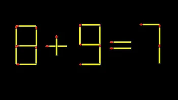 Thử tài IQ: Di chuyển một que diêm để 8+9=7 thành phép tính đúng