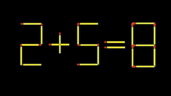 Thử tài IQ: Di chuyển một que diêm để 2+5=8 thành phép tính đúng