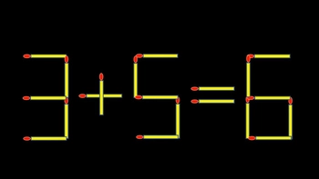 Thử tài IQ: Di chuyển một que diêm để 3+5=6 thành phép tính đúng