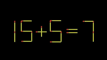 Thử tài IQ: Di chuyển một que diêm để 15+5=7 thành phép tính đúng