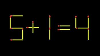 Thử tài IQ: Di chuyển một que diêm để 5+1=4 thành phép tính đúng