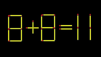 Thử tài IQ: Di chuyển một que diêm để 8+8=11 thành phép tính đúng