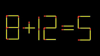 Thử tài IQ: Di chuyển một que diêm để 8+12=5 thành phép tính đúng