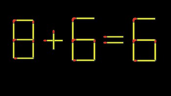 Thử tài IQ: Di chuyển một que diêm để 8+6=6 thành phép tính đúng