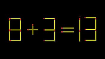 Thử tài IQ: Di chuyển một que diêm để 8+3=13 thành phép tính đúng