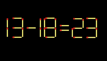 Thử tài IQ: Di chuyển một que diêm để 13-18=23 thành phép tính đúng
