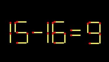 Thử tài IQ: Di chuyển một que diêm để 15-18=9 thành phép tính đúng