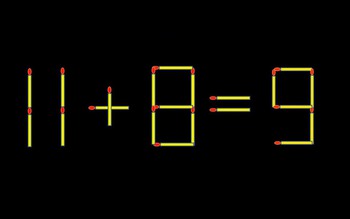 Thử tài IQ: Di chuyển một que diêm để 11+8=9 thành phép tính đúng