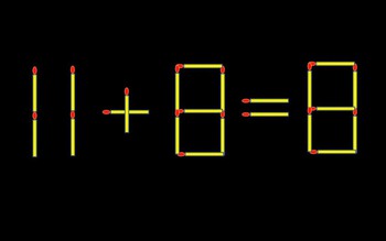 Thử tài IQ: Di chuyển một que diêm để 11+8=8 thành phép tính đúng