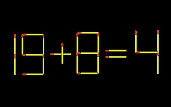 Thử tài IQ: Di chuyển một que diêm để 19+8=4 thành phép tính đúng