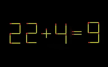 Thử tài IQ: Di chuyển một que diêm để 22+4=9 thành phép tính đúng