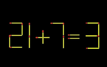 Thử tài IQ: Di chuyển một que diêm để 21+7=3 thành phép tính đúng
