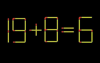 Thử tài IQ: Di chuyển một que diêm để 19+8=6 thành phép tính đúng