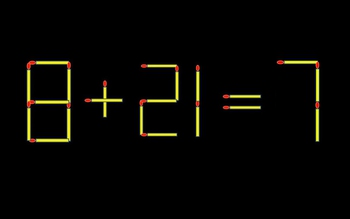Thử tài IQ: Di chuyển một que diêm để 8+21=7 thành phép tính đúng