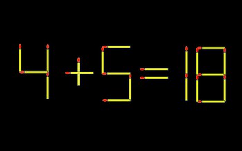 Thử tài IQ: Di chuyển một que diêm để 4+5=18 thành phép tính đúng