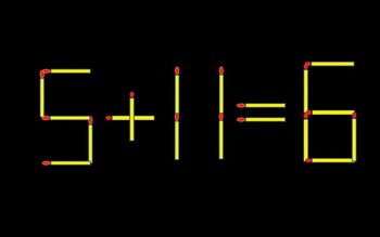Thử tài IQ: Di chuyển một que diêm để 5+11=6 thành phép tính đúng