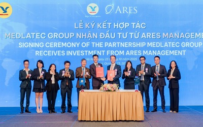 MEDLATEC GROUP nhận đầu tư chiến lược từ ARES, hướng tới phát triển y tế Việt Nam chuẩn quốc tế